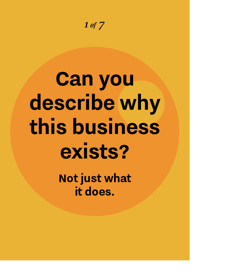 Can you describe why your business exists?